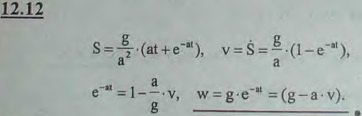 Прямолинейное движение точки происходит по закону s=g at+e-at /a2, где a и g-постоянные величины. Найти начальную скорость точки, а также определить